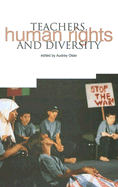 Teachers, Human Rights and Diversity: Educating Citizens in Multicultural Societies