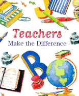 Teachers Make the Difference