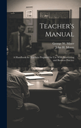 Teacher's Manual: A Handbook for Teachers Prepared for use With Accounting and Business Practice