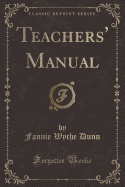 Teachers' Manual (Classic Reprint)