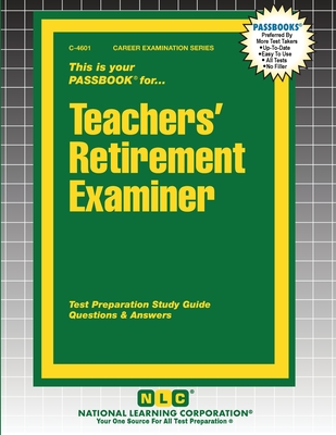 Teachers' Retirement Examiner - Passbooks (Compiled by)