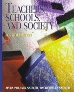 Teachers, Schools, and Society - Sadker, Myra