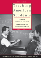 Teaching American Students: A Guide for International Faculty and Teaching Assistants in Colleges and Universities