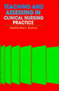 Teaching and assessing in clinical nursing practice