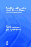 Teaching and Learning About Climate Change: A Framework for Educators