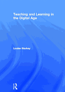 Teaching and Learning in the Digital Age