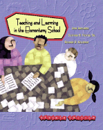 Teaching and Learning in the Elementary School