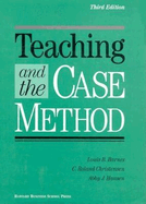 Teaching and the Case Method: Text, Cases, and Readings