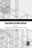 Teaching Beyond Dread