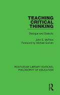 Teaching Critical Thinking: Dialogue and Dialectic