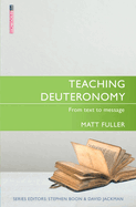 Teaching Deuteronomy: From Text to Message