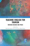 Teaching English for Tourism: Bridging Research and Praxis