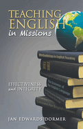 Teaching English in Missions*: Effectiveness and Integrity