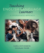 Teaching English Language Learners: A Differentiated Approach