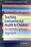 Teaching Environmental Health to Children: An Interdisciplinary Approach