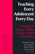 Teaching Every Adolescent Every Day: Learning in Diverse Middle and High School Classrooms