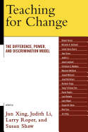 Teaching for Change: The Difference, Power, and Discrimination Model