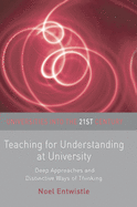 Teaching for Understanding at University: Deep Approaches and Distinctive Ways of Thinking