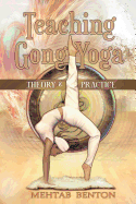 Teaching Gong Yoga