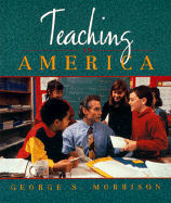 Teaching in America - Morrison, George S