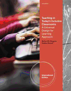 Teaching in Today's Inclusive Classrooms: A Universal Design for Learning Approach, International Edition