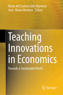 Teaching Innovations in Economics: Towards a Sustainable World