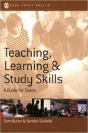 Teaching, Learning and Study Skills: A Guide for Tutors