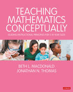 Teaching Mathematics Conceptually: Guiding Instructional Principles for 5-10 year olds