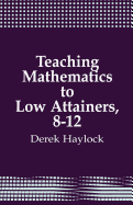Teaching Mathematics to Low Attainers, 8-12