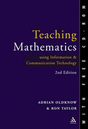 Teaching Mathematics Using Ict 2nd Edition - Oldknow, Adrian, and Taylor, Ron, and Oldknow, A J