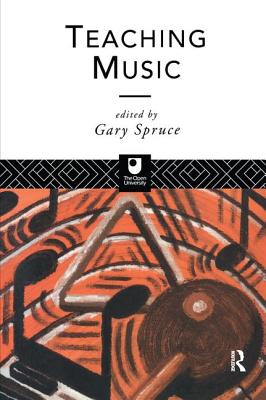 Teaching Music - Spruce, Gary (Editor)