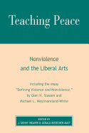Teaching Peace: Nonviolence and the Liberal Arts
