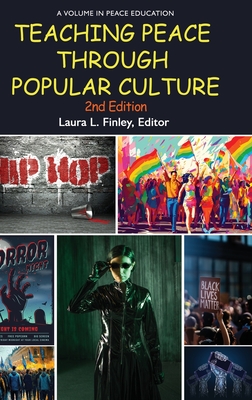 Teaching Peace Through Popular Culture - Finley, Laura L. (Editor)