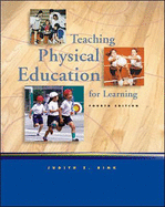 Teaching Physical Education for Learning - Rink, Judith