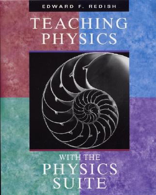 Teaching Physics with the Physics Suite CD - Redish, Edward F