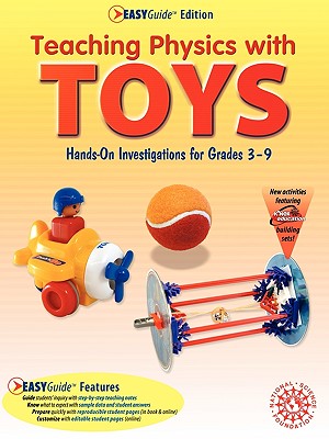 Teaching Physics with Toys Easyguide Edition - Taylor, Beverley, and Portman, Dwight, and Gertz, Susan