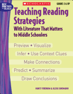 Teaching Reading Strategies with Literature That Matters to Middle Schoolers