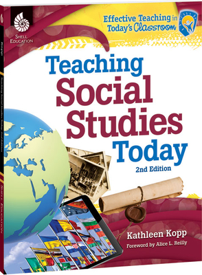 Teaching Social Studies Today - Kopp, Kathleen