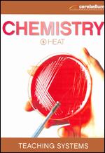 Teaching Systems: Chemistry Module 5 - Heat - 