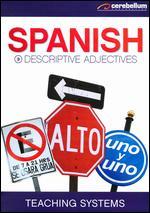 Teaching Systems: Spanish Module, Vol. 9 - Descriptive Adjectives