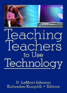 Teaching Teachers to Use Technology