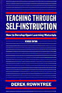 Teaching Through Self-Instruction: How to Develop Open Learning Materials