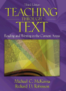 Teaching Through Text: Reading and Writing in the Content Areas