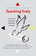 Teaching Truly: A Curriculum to Indigenize Mainstream Education