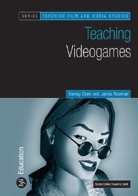 Teaching Video Games - Oram, Barney, and Newman, James