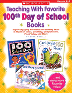 Teaching with Favorite 100th Day of School Books