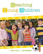 Teaching Young Children: An Introduction Plus Myeducationlab with Pearson Etext -- Access Card Package