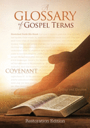 Teachings and Commandments, Book 2 - A Glossary of Gospel Terms: Restoration Edition Paperback, A4 (8.3 x 11.7 in) Large Print