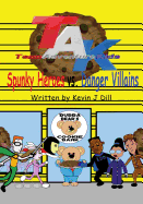 Team Adventure Kids: Spunky Heroes vs. Danger Villains