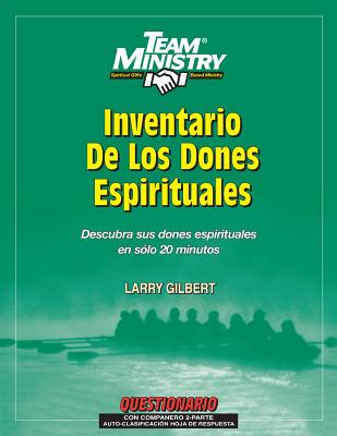 Team Ministry Spiritual Gifts Inventory, Adult Spanish Edition - Gilbert, Dr Larry